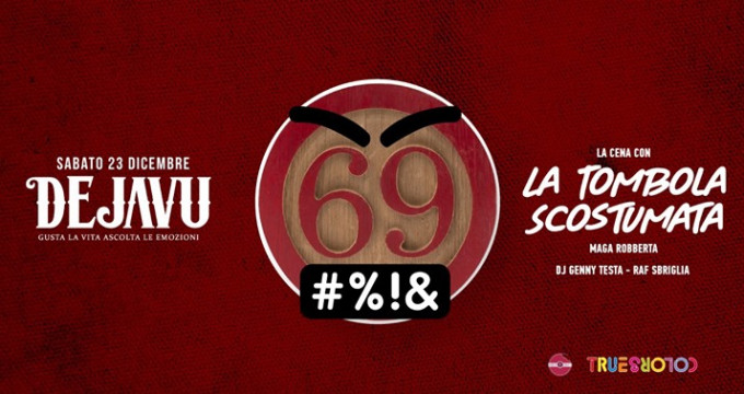 Dejavu :: A cena con La Tombola Scostumata