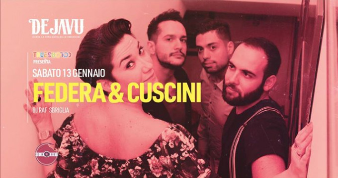 Truecolors presenta :: Federa & Cuscini LIVE