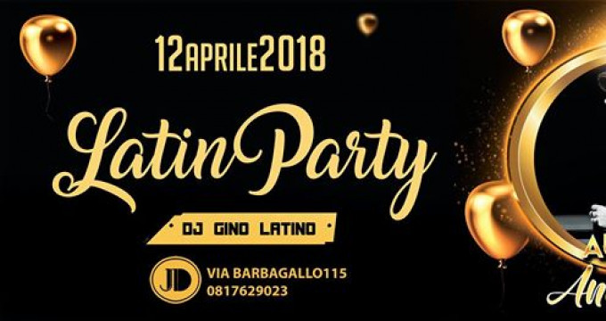 JD , Il party Latino per Eccellenza!