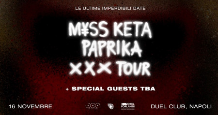 MYSS KETA - Paprika XXX TOUR - Duel Club, Napoli