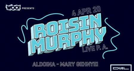 WOO! presents Roisin Murphy live P.A.